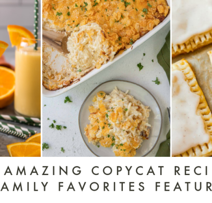 15 Amazing Copycat Recipes of Your Family Faves