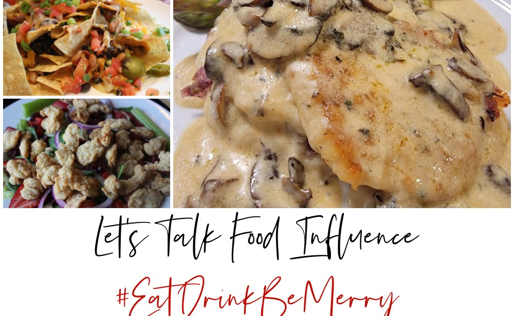 Let's Talk Food Influence #EatDrinkBeMerry